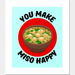 You Make Miso Happy | Miso Pun Posters and Art